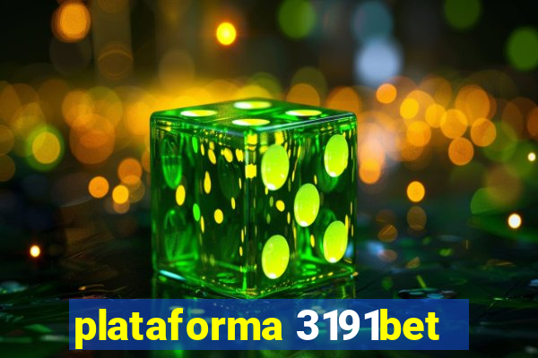 plataforma 3191bet